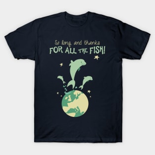 Thanks for the fish! T-Shirt